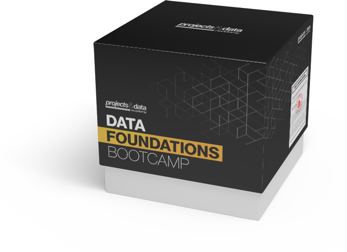 Projects & Data Foundations Bootcamp