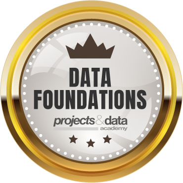 Projects & Data: Data Foundations